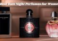 Best Date Night Perfumes for Women