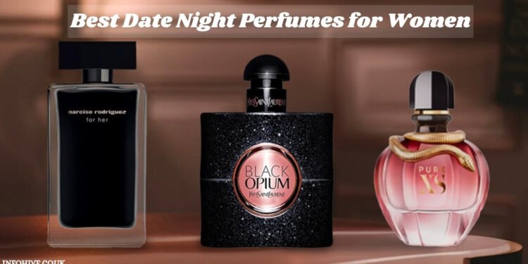Best Date Night Perfumes for Women