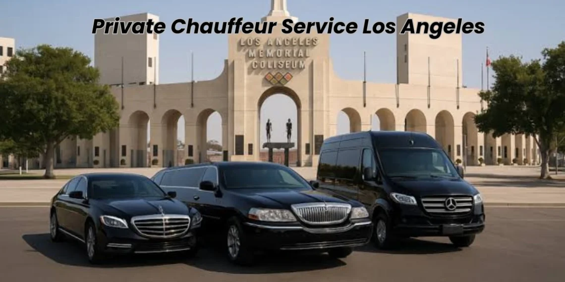 Private Chauffeur Service Los Angeles