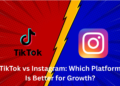 TikTok vs Instagram